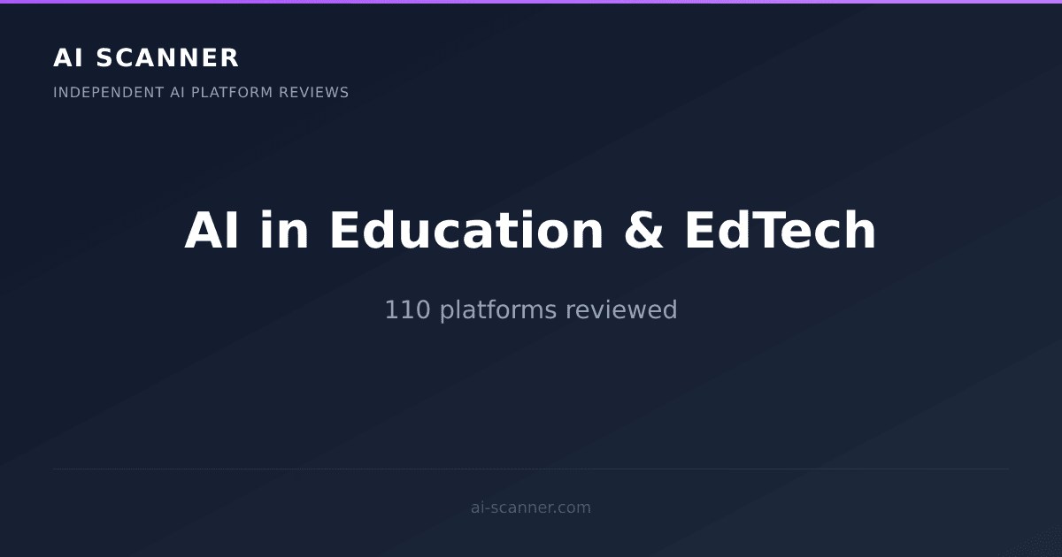 Best AI Tools for Education & EdTech 2026: 110 Ranked | AI Scanner
