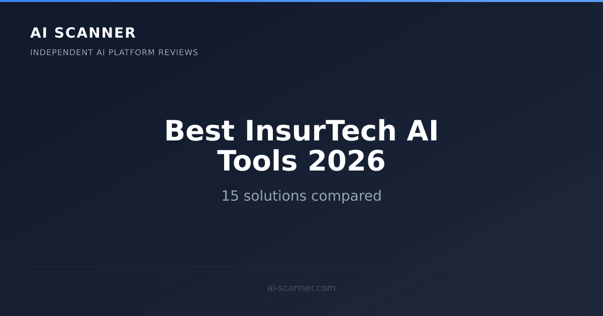 Best AI InsurTech AI Tools 2026 | AI Scanner