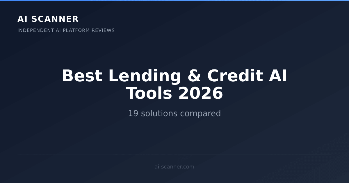 Best AI Lending & Credit AI Tools 2026 | AI Scanner