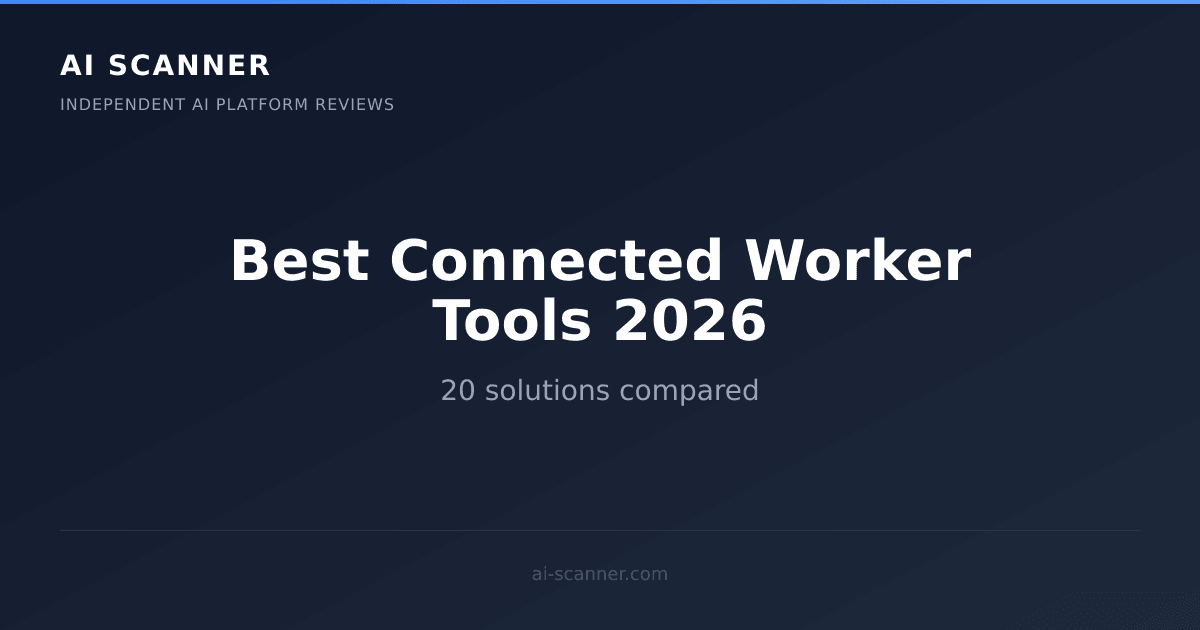 Best AI Connected Worker Tools 2026 | AI Scanner