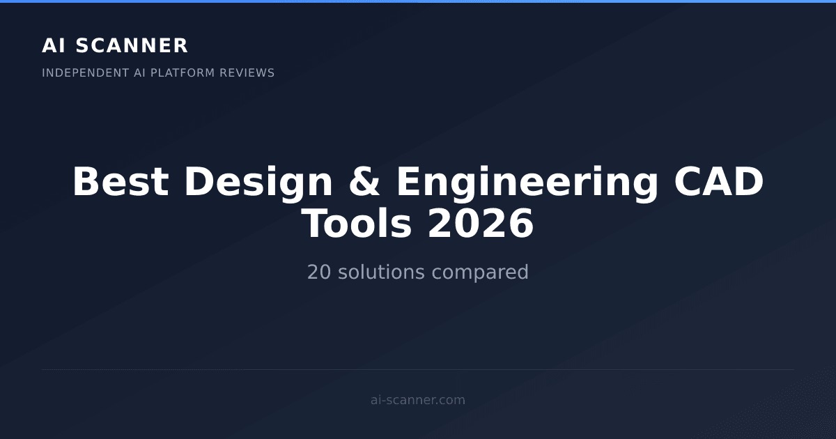 Best AI Design & Engineering CAD Tools 2026 | AI Scanner