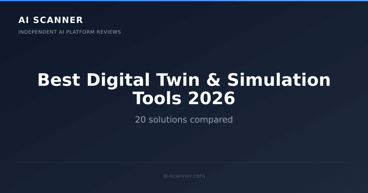 Best AI Digital Twin & Simulation Tools 2026 | AI Scanner