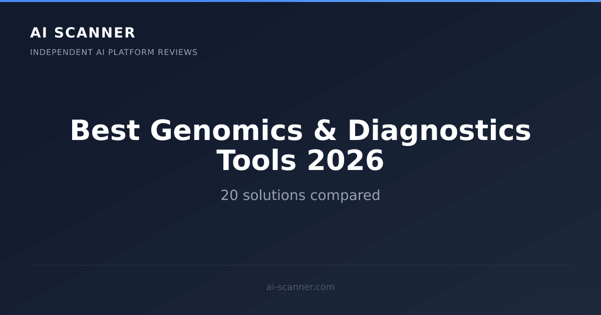 Best Genomics & Diagnostics Tools 2026: Top 20 Compared | AI Scanner